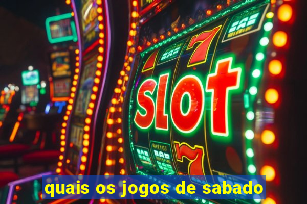 quais os jogos de sabado